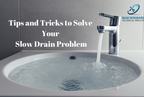 Tips & Tricks to Fix Your Slow Drain Problem